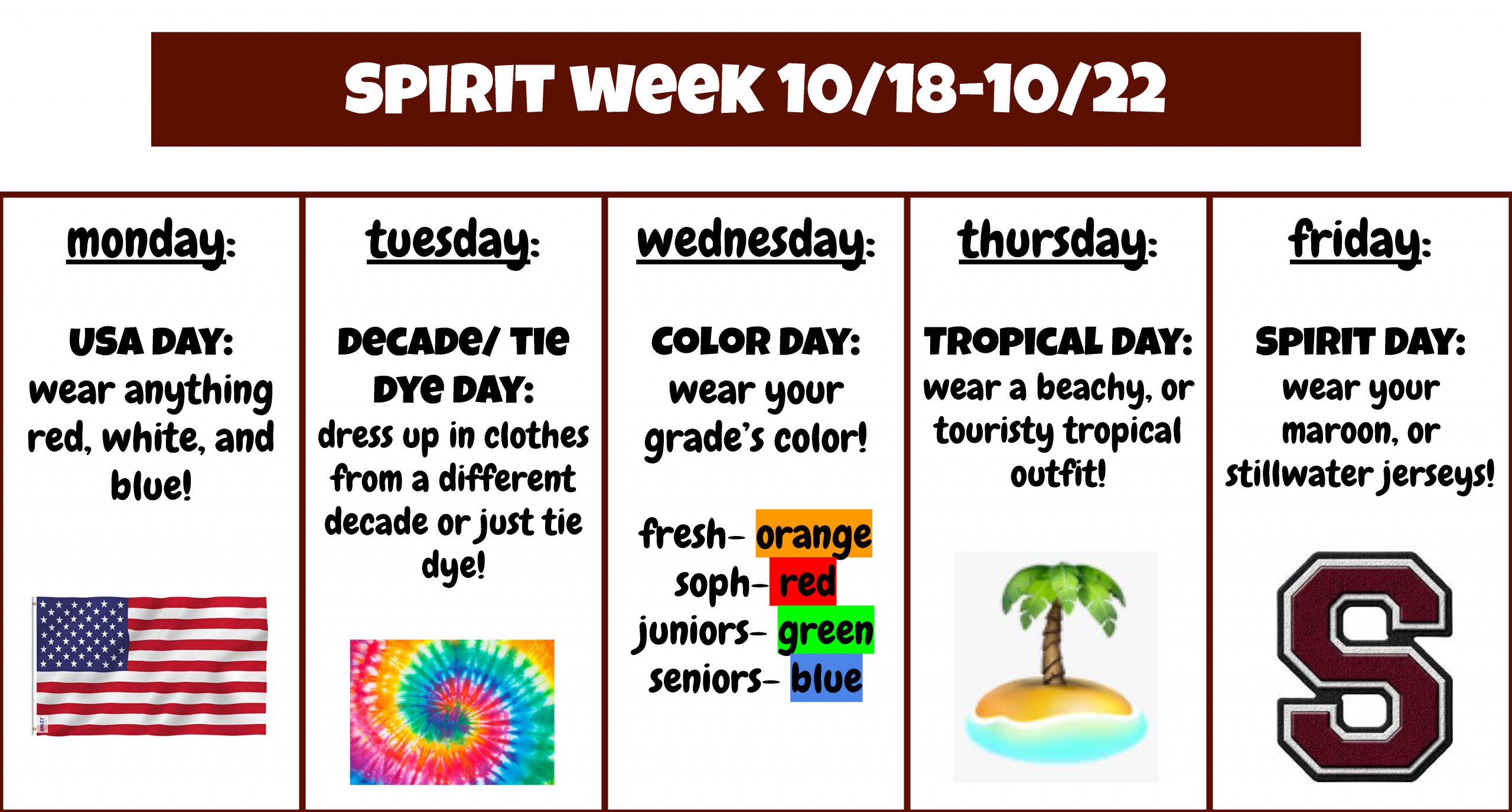 Spirit Week events graphic: Monday USA Day, Tuesday Decade/Tie Dye Day, Wednesday Color Day, Thursday Tropical Day, Friday Spirit Day