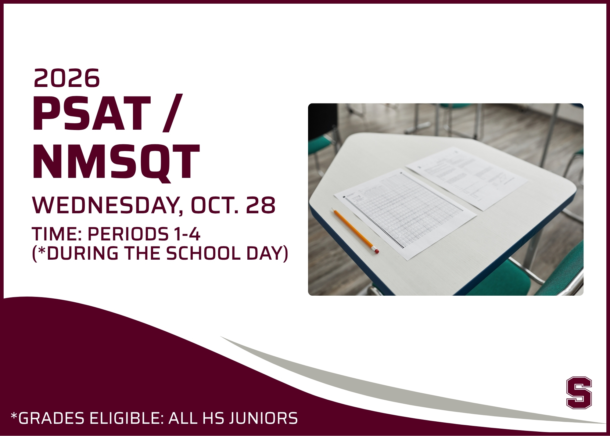 School announcement for the 2026 PSAT/NMSQT on Wednesday, Oct. 28, during periods 1–4; a test booklet and pencil sit on a desk. All high school juniors are eligible.